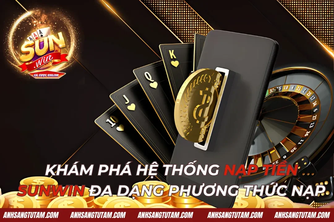 Nạp tiền Sunwin