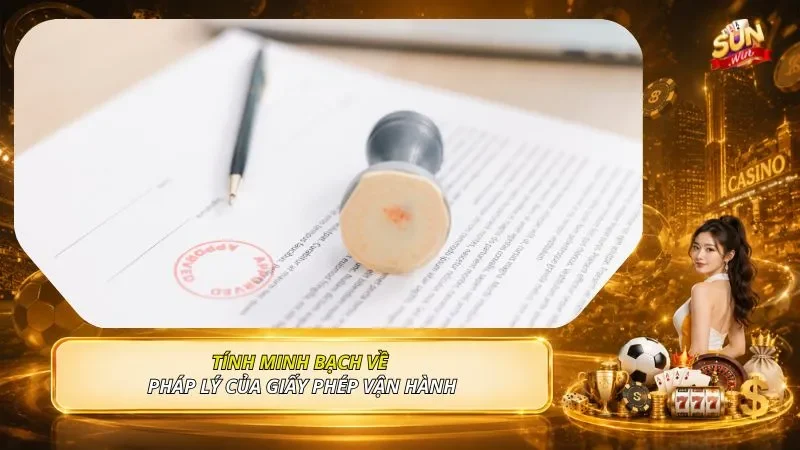 Trang chủ 17 Tính minh bạch về pháp lý của giấy phép vận hành